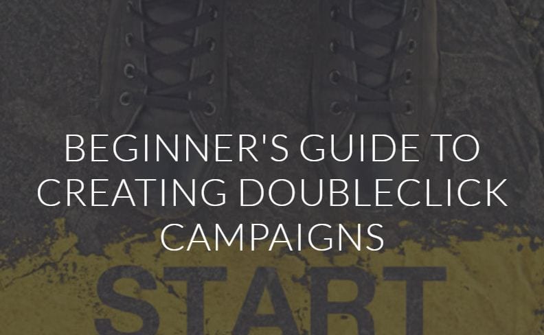 Guía para principiantes para crear campañas de DoubleClick